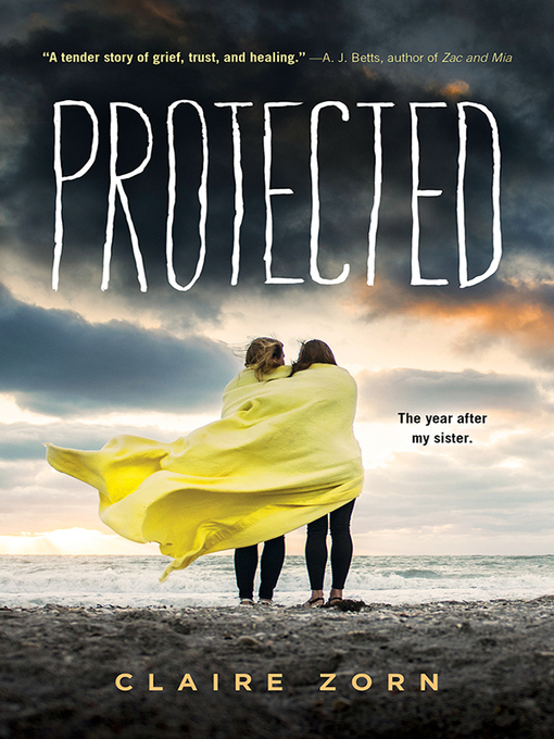 Title details for Protected by Claire Zorn - Available